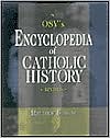 Our Sunday Visitor's Encyclopedia of Catholic History