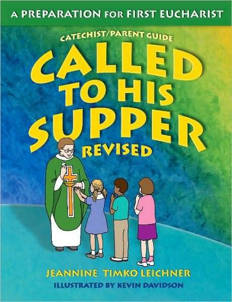 Called to His Supper: A Preparation for First Eucharist, Parent's Guide