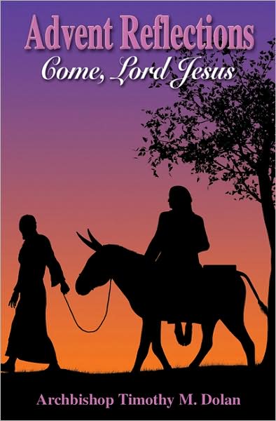 Advent Reflections: Come, Lord Jesus!