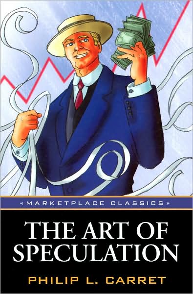 The Art of Speculation (Marketplace Classics Series)