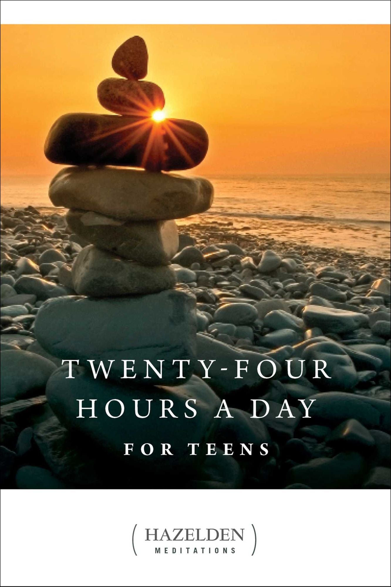 Twenty-Four Hours a Day for Teens