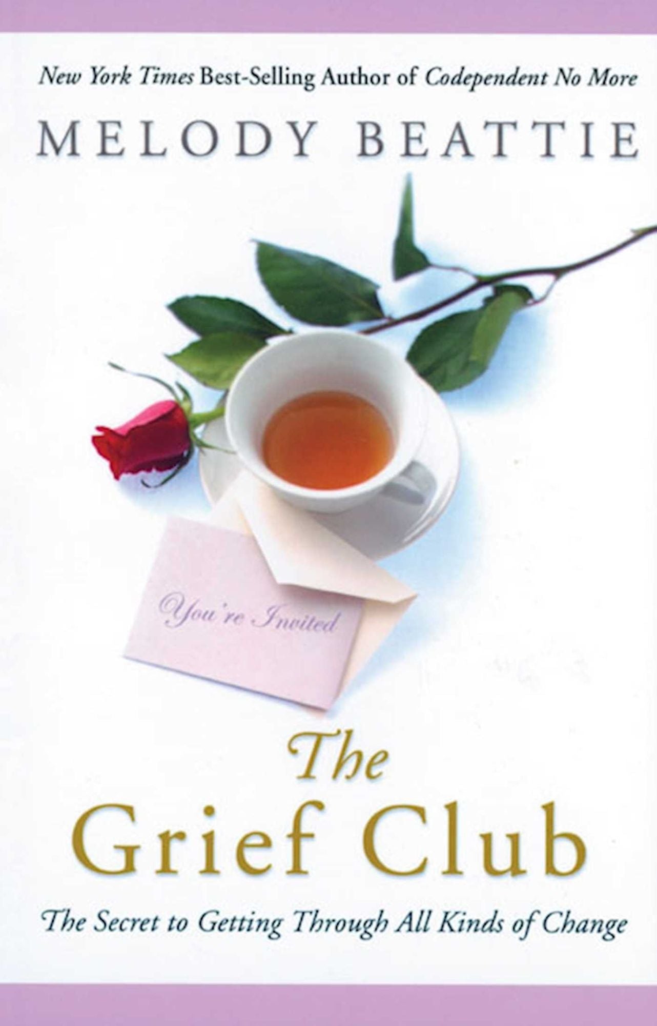 The Grief Club: The Secret to Getting through All Kinds of Change
