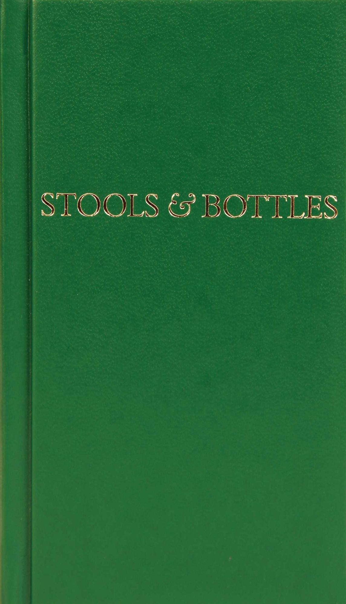 Stools and Bottles: A Study of Character Defects - 31 Daily Meditations