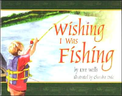 Wishing I Was Fishing