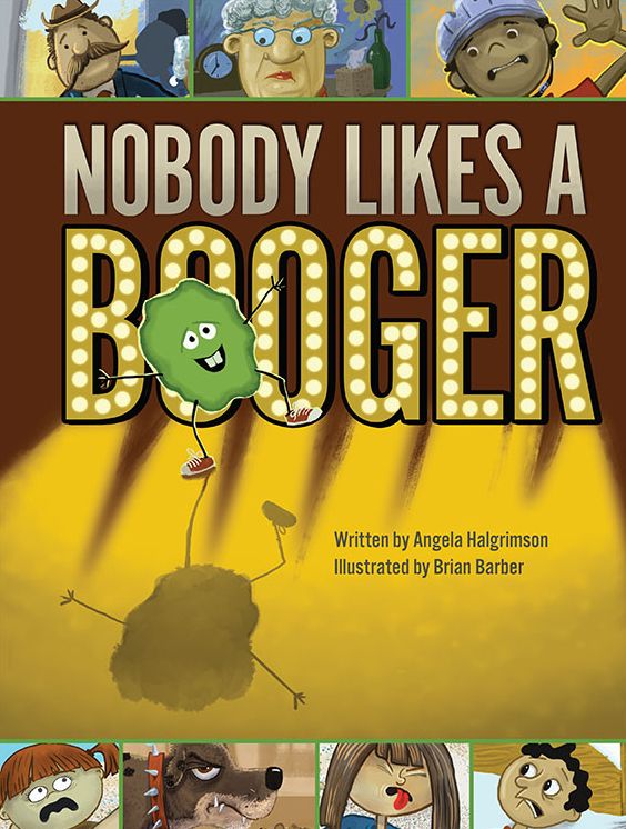 Nobody Likes A Booger