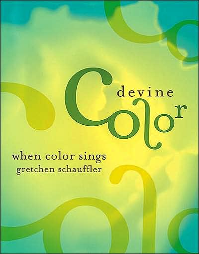 Devine Color: When Color Sings
