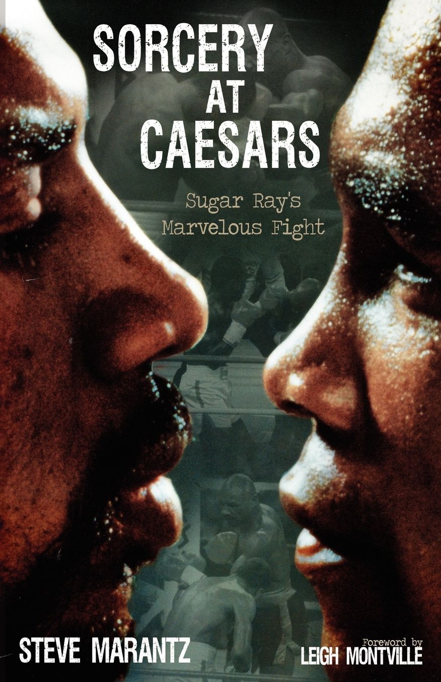 Sorcery at Caesars: Sugar Ray's Marvelous Fight