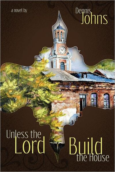 Unless The Lord Build The House