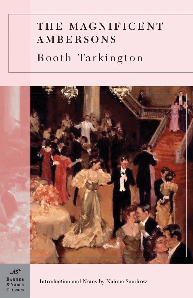 Magnificent Ambersons (Barnes & Noble Classics Series)
