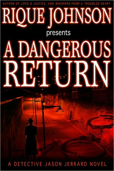 A Dangerous Return: A Detective Jason Jerrard Novel