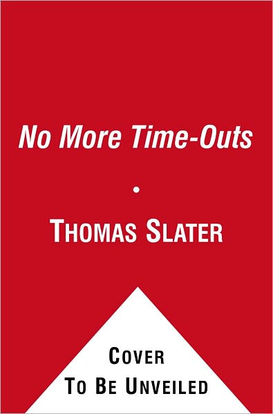 No More Time-Outs
