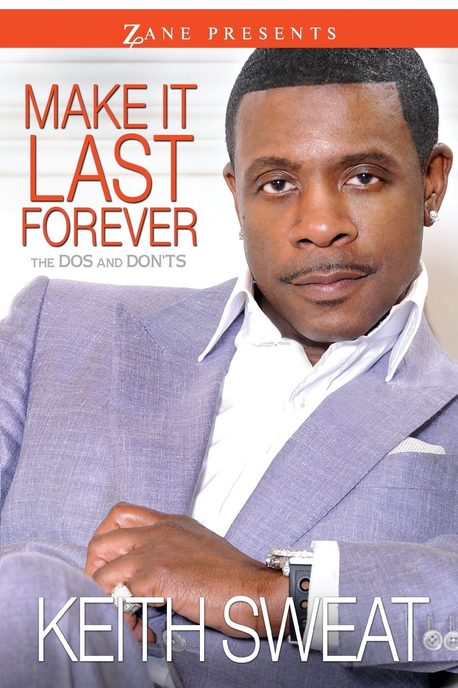 Make It Last Forever: The Dos and Don'ts