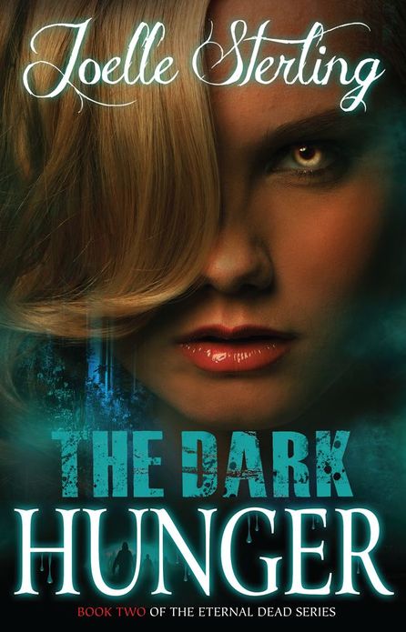 The Dark Hunge (Eternal Dead Series Book Two)