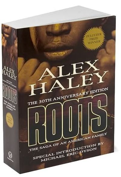 Roots-Thirtieth Anniversary Edition: The Saga of an American Family