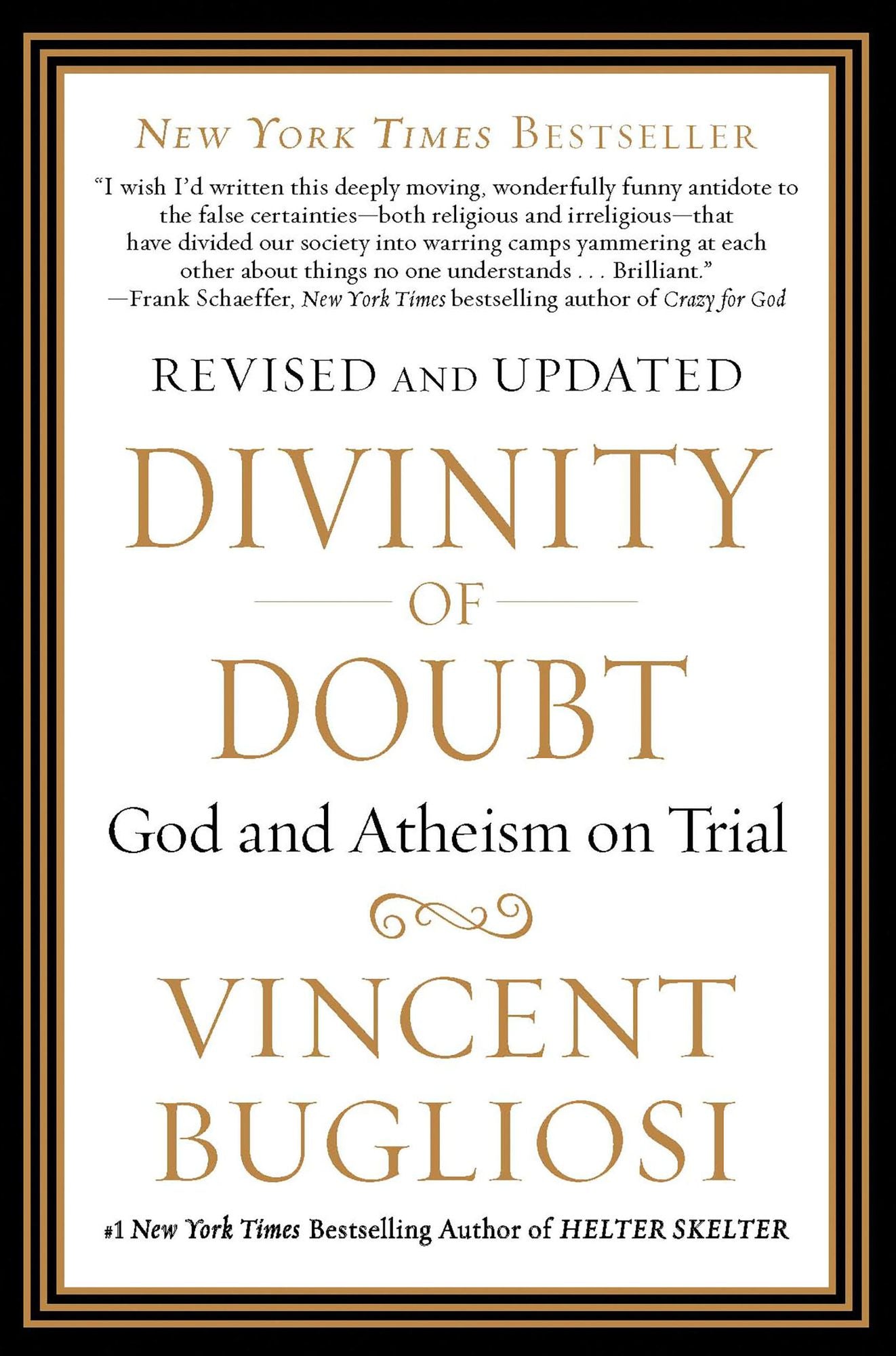 Divinity of Doubt: God and Atheism on Trial