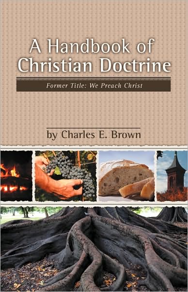 A Handbook Of Christian Doctrine