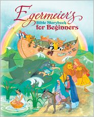 My First Egermeier's Bible Storybook