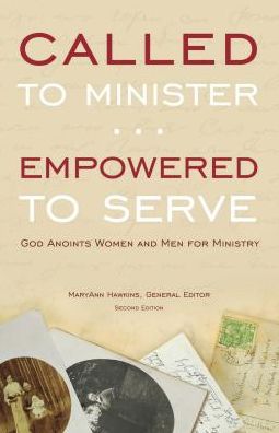 Called to Minister, Empowered to Serve: 2nd