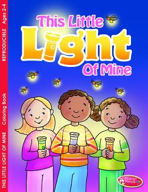This Little Light of Mine: Coloring Book