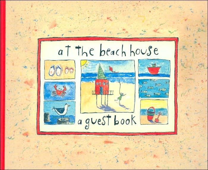 At the Beach House: A Guest Book