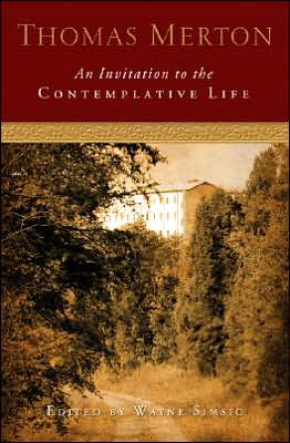 Invitation to the Contemplative Life