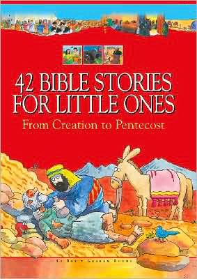 42 Bible Stories for Little Ones: From Creation to Pentecost