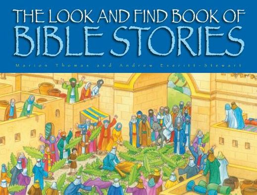 The Look and Find Book of Bible Stories