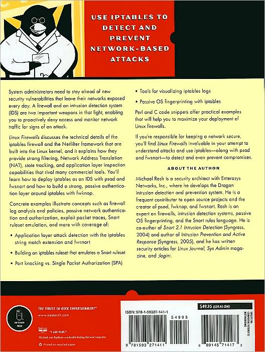 Linux Firewalls: Attack Detection and Response with Iptables, PSAD, and Fwsnort