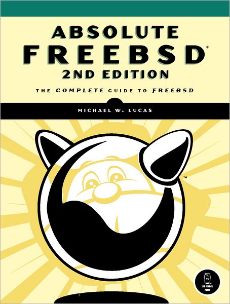Absolute FreeBSD, 2nd Edition: The Complete Guide to FreeBSD