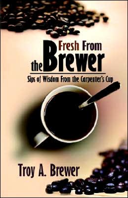 Fresh from the Brewer
