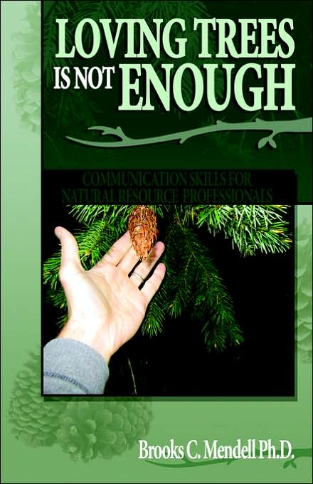 Loving Trees Is Not Enough: Communicatio