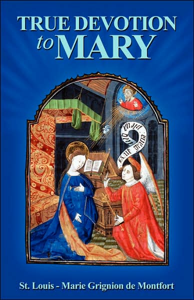 True Devotion To Mary