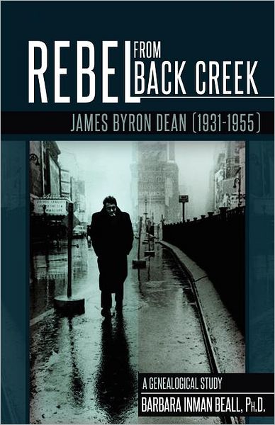 Rebel From Black Creek: James Byron Dean (1931-1955)