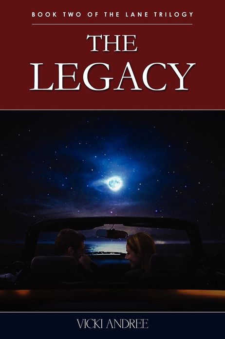 The Legacy: Book Two of the Lane Trilogy
