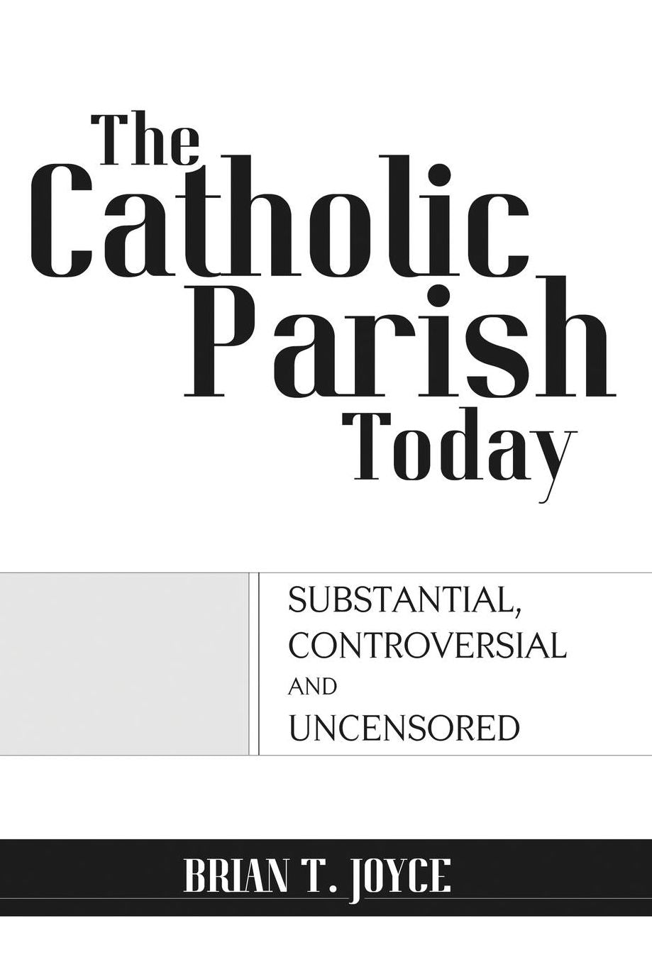 The Catholic Parish Today