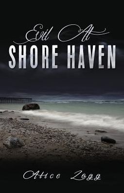 EVIL AT SHORE HAVEN