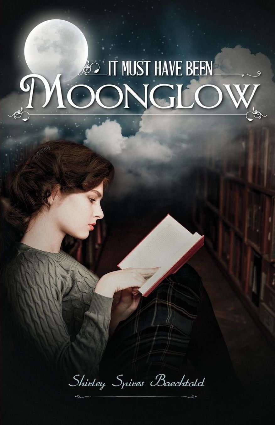 It Must Have Been Moonglow