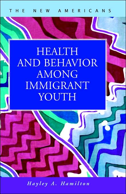 Health and Behavior among Immigrant Youth