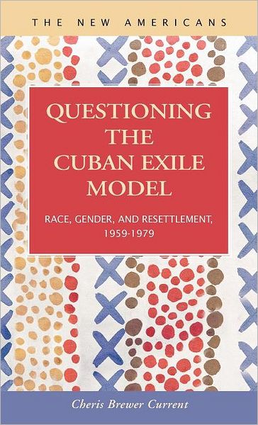 Questioning The Cuban Exile Model