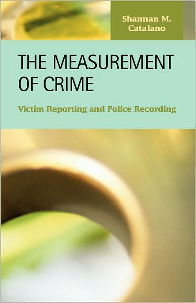 The Measurement Of Crime