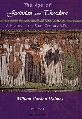 The Age Of Justinian And Theodora