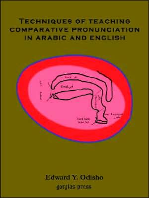 Techniques Of Teaching Comparative Pronunciation In Arabic And English