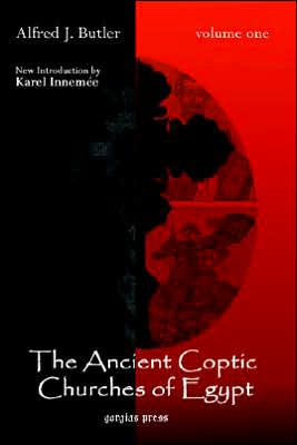 The Ancient Coptic Churches Of Egypt (New Introduction By Karel Innemee), Volume One
