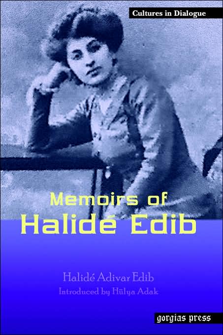 Memoirs Of Halide Edib