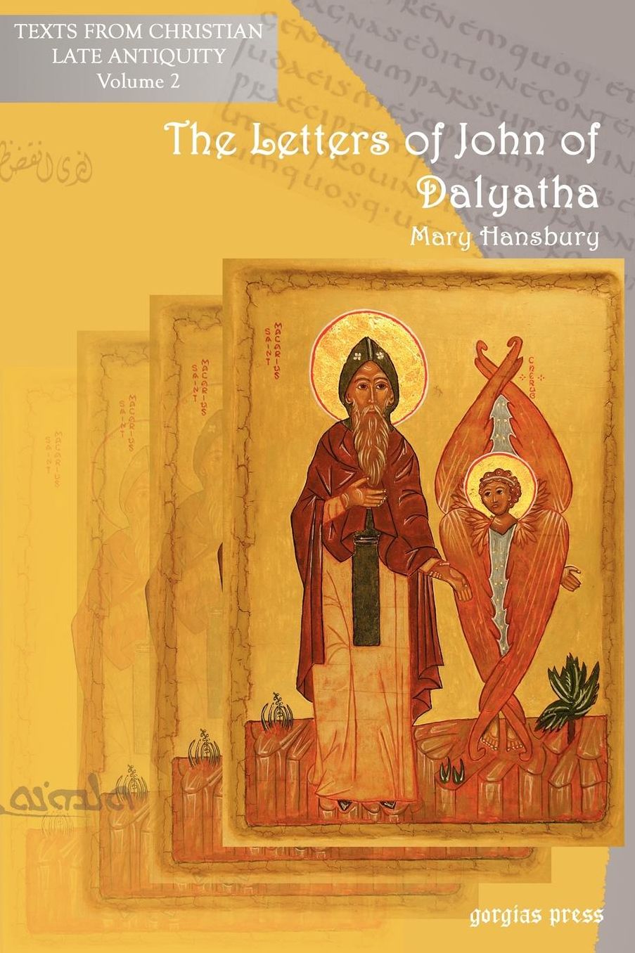 The Letters Of John Of Dalyatha