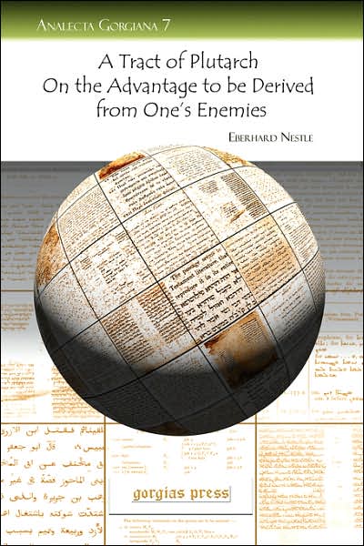 A Tract Of Plutarch On The Advantage To Be Derived From One's Enemies