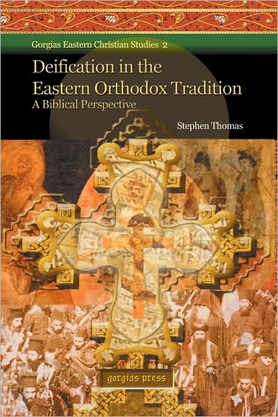 Deification In The Eastern Orthodox Tradition