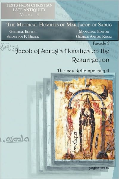Jacob Of Sarug's Homilies On The Resurrection