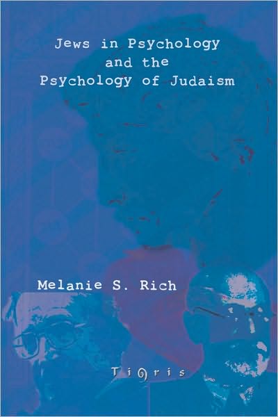 Jews In Psychology And The Psychology Of Judaism