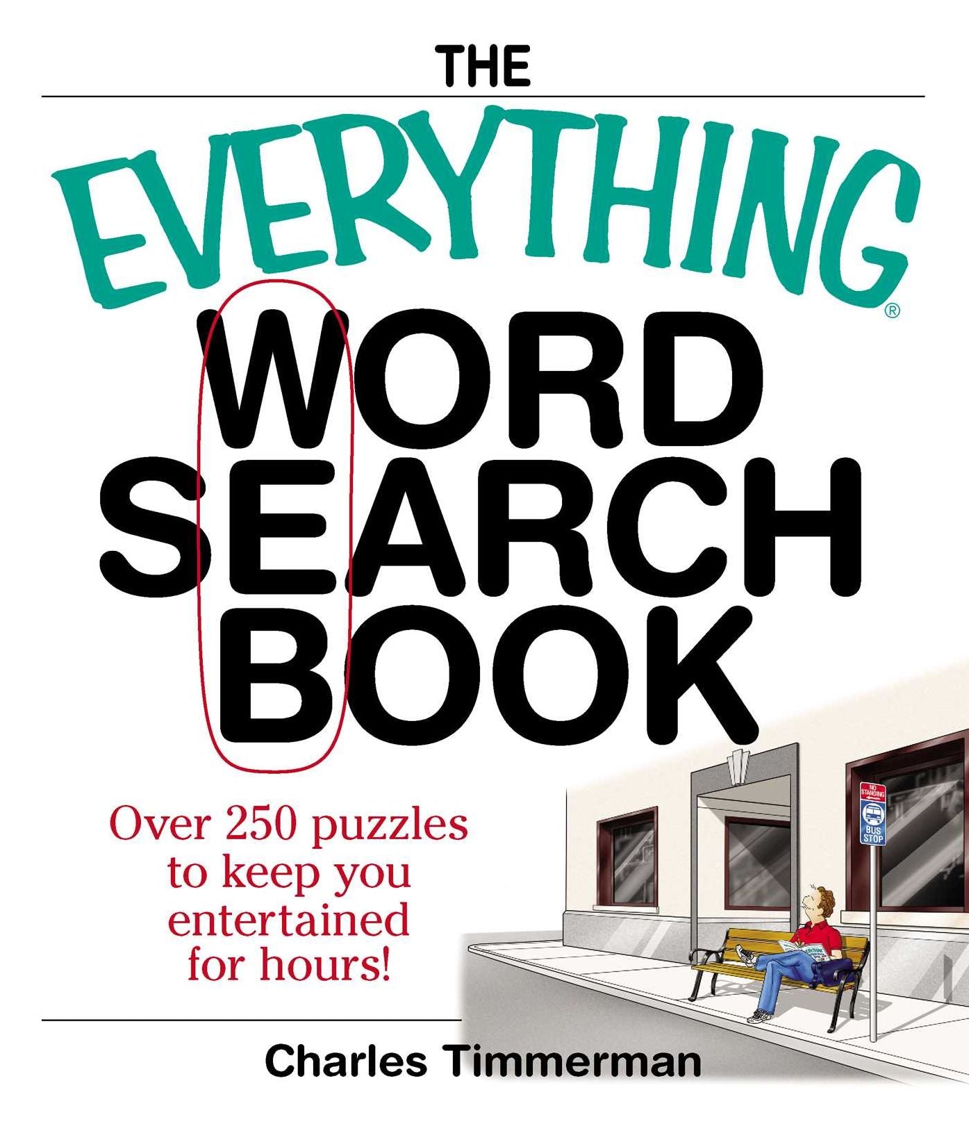 Everything Word Search Book: Over 250 Puzzles to Keep You Entertained for Hours!